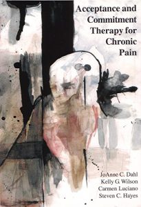 Descargar Acceptance and Commitment Therapy for Chronic Pain pdf, epub, ebook