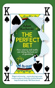 Descargar The Perfect Bet: How Science and Maths are Taking the Luck Out of Gambling pdf, epub, ebook
