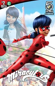 Descargar Miraculous: Tales of Lady Bug and Cat Noir #2 pdf, epub, ebook