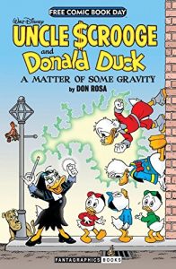 Descargar FCBD 2014: Don Rosa’s Uncle Scrooge and Donald Duck – A Matter of Serious Gravity pdf, epub, ebook