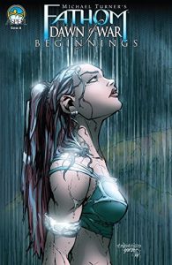 Descargar Fathom Vol. 1: Dawn of War – Beginnings (Fathom: Dawn of War) pdf, epub, ebook