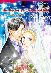 Descargar [50P Free Preview] The Doctor’s Royal Love-Child (Harlequin comics) pdf, epub, ebook