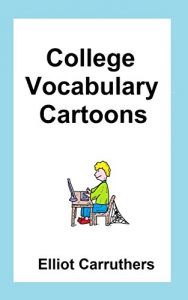 Descargar College Vocabulary Cartoons: Word Power Pictures (Volume 1) (English Edition) pdf, epub, ebook