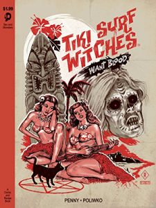 Descargar Tiki Surf Witches Want Blood (English Edition) pdf, epub, ebook