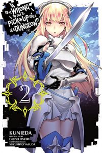 Descargar Is It Wrong to Try to Pick Up Girls in a Dungeon?, Vol. 2 (manga) (Is It Wrong to Try to Pick Up Girls in a Dungeon (manga)) pdf, epub, ebook