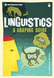 Descargar Introducing Linguistics: A Graphic Guide (Introducing…) pdf, epub, ebook