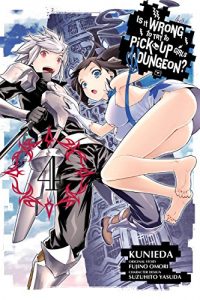 Descargar Is It Wrong to Try to Pick Up Girls in a Dungeon?, Vol. 4 (manga) (Is It Wrong to Try to Pick Up Girls in a Dungeon (manga)) pdf, epub, ebook