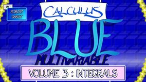Descargar Calculus BLUE Multivariable Volume 3: Integrals (English Edition) pdf, epub, ebook