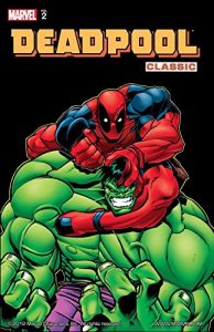 Descargar Deadpool Classic Vol. 2: 2-8 pdf, epub, ebook