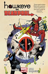 Descargar Hawkeye vs. Deadpool pdf, epub, ebook