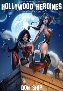 Descargar Hollywood Heroines: Friends Forever (Super Heroines in Peril) (Super Heroines in Peril Series Book 2) (English Edition) pdf, epub, ebook