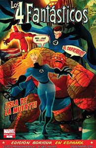 Descargar Los 4 Fantasticos #1: Isla De La Muerte! (Fantastic Four: Isla de la Muerte!: (Español)) pdf, epub, ebook