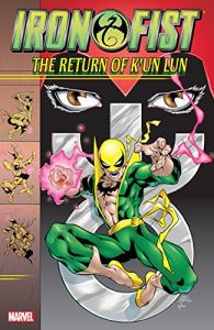 Descargar Iron Fist: The Return of K’un Lun pdf, epub, ebook