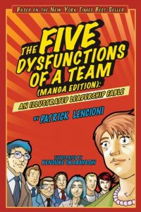 Descargar The Five Dysfunctions of a Team, Manga Edition: An Illustrated Leadership Fable pdf, epub, ebook