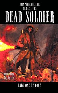 Descargar DEAD SOLDIER, Issue 1 pdf, epub, ebook