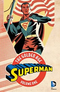 Descargar Superman: The Golden Age Vol. 1 pdf, epub, ebook
