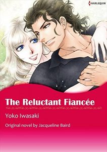Descargar THE RELUCTANT FIANCEE (Harlequin comics) pdf, epub, ebook