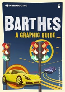 Descargar Introducing Barthes: A Graphic Guide (Introducing…) pdf, epub, ebook