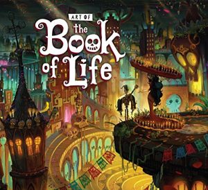 Descargar The Art of the Book of Life pdf, epub, ebook
