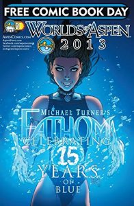 Descargar FCBD: Worlds of Aspen 2013 pdf, epub, ebook