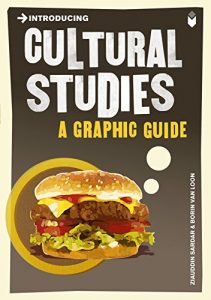Descargar Introducing Cultural Studies: A Graphic Guide (Introducing…) pdf, epub, ebook