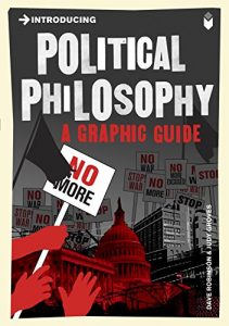 Descargar Introducing Political Philosophy: A Graphic Guide (Introducing…) pdf, epub, ebook