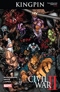 Descargar Civil War II: Kingpin (Civil War II: Kingpin (2016)) pdf, epub, ebook