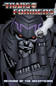 Descargar Transformers (2010-2011) Vol. 3: Revenge of the Decepticons pdf, epub, ebook