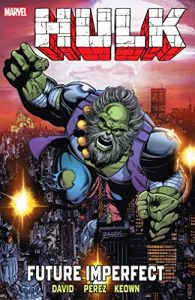 Descargar Hulk: Future Imperfect (Incredible Hulk) pdf, epub, ebook