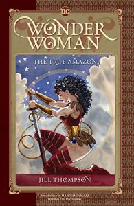 Descargar Wonder Woman: The True Amazon pdf, epub, ebook
