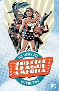 Descargar Justice League of America: The Silver Age Vol. 2 (Justice League of America (1960-1987)) pdf, epub, ebook