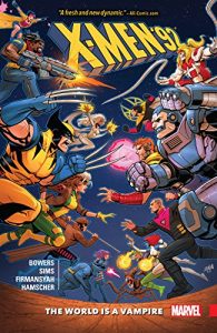 Descargar X-Men ’92 Vol. 1: The World Is A Vampire (X-Men ’92 (2016)) pdf, epub, ebook