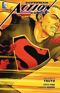 Descargar Superman – Action Comics Vol. 8: Truth pdf, epub, ebook
