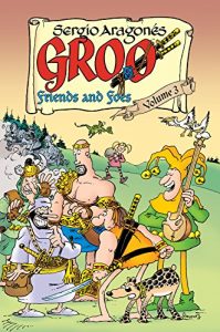 Descargar Groo: Friends and Foes Volume 3 pdf, epub, ebook