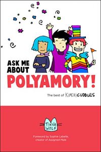 Descargar Ask Me About Polyamory: The Best of Kimchi Cuddles pdf, epub, ebook