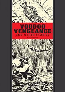 Descargar Voodoo Vengeance and Other Stories (The EC Comics Library) pdf, epub, ebook