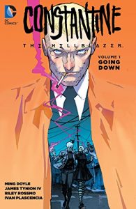 Descargar Constantine: The Hellblazer Vol. 1: Going Down (John Constantine, Hellblazer) pdf, epub, ebook
