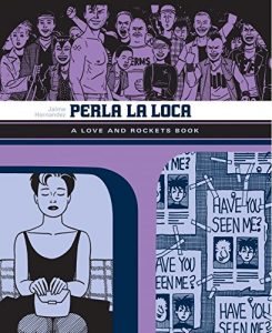 Descargar Perla La Loca: The Love & Rockets Library – Locas Book 3 pdf, epub, ebook