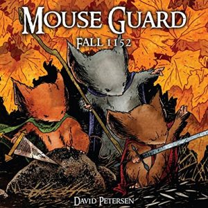 Descargar Mouse Guard Vol. 1: Fall 1152 (Mouse Guard: Fall 1152) pdf, epub, ebook