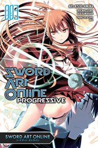 Descargar Sword Art Online Progressive, Vol. 3 (manga) pdf, epub, ebook