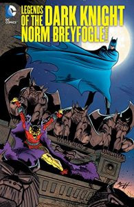 Descargar Legends of The Dark Knight: Norm Breyfogle Vol. 1 (Batman) pdf, epub, ebook