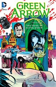 Descargar Green Arrow Vol. 3: The Trial of Oliver Queen (Green Arrow- Graphic Novel) pdf, epub, ebook
