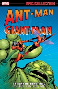 Descargar Ant-Man/Giant Man Epic Collection: The Man in the Ant-Hill (Tales to Astonish (1959-1968)) pdf, epub, ebook