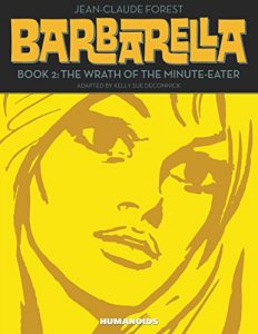 Descargar Barbarella #2 : Book 2: The Wrath of the Minute-Eater pdf, epub, ebook