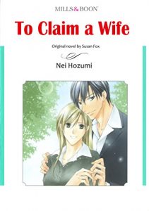 Descargar TO CLAIM A WIFE (Mills & Boon comics) pdf, epub, ebook