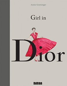 Descargar Girl in Dior (Biographies) pdf, epub, ebook