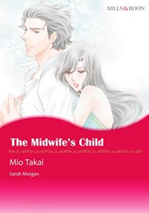 Descargar THE MIDWIFE’S CHILD (Mills & Boon comics) pdf, epub, ebook