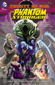 Descargar Trinity of Sin – Phantom Stranger Vol. 3: The Crack in Creation (Trinity of Sin. Phantom Stranger) pdf, epub, ebook
