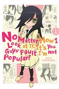 Descargar No Matter How I Look at It, It’s You Guys’ Fault I’m Not Popular!, Vol. 1 pdf, epub, ebook