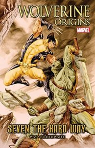 Descargar Wolverine: Origins – Seven The Hard Way pdf, epub, ebook